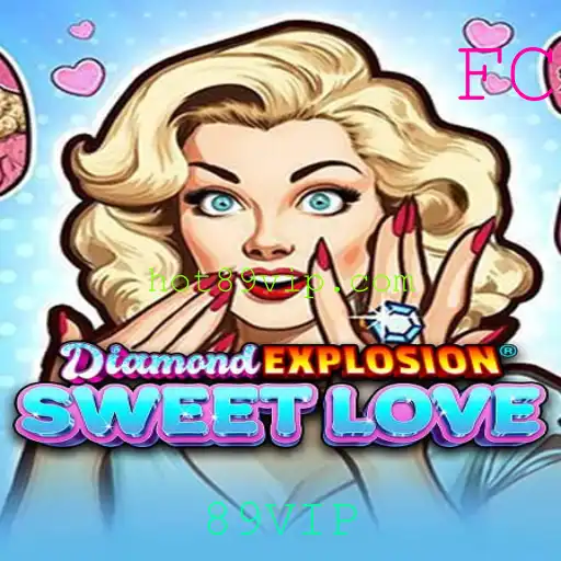 Explorando DiamondExplosionSweetLove: O Universo de Diversão e Estratégia com 89VIP